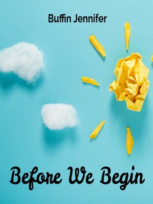 cover image of Before We Begin